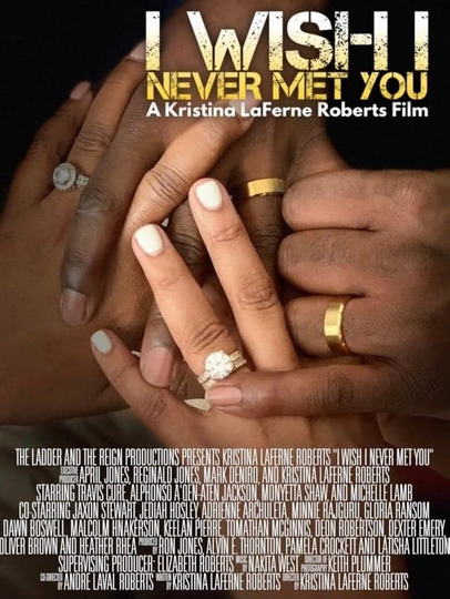 I Wish I Never Met You Poster