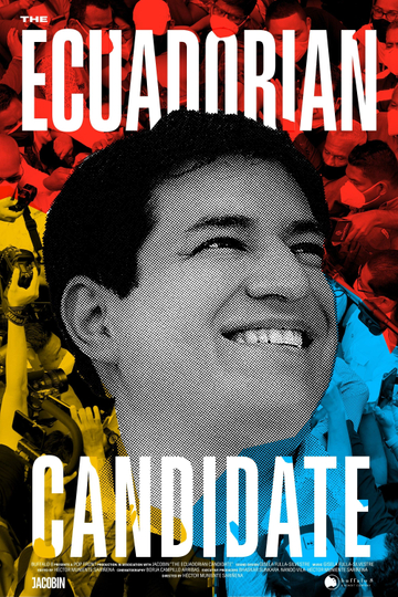 The Ecuadorian Candidate Poster