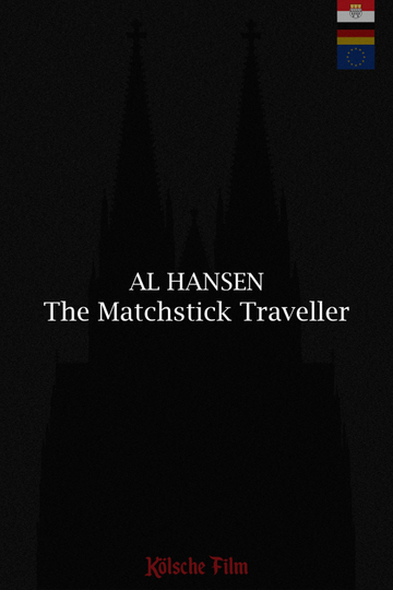 Al Hansen - The Matchstick Traveller