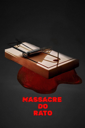 Massacre do Rato Poster