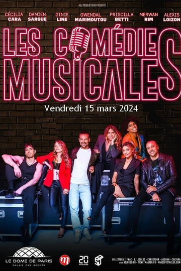 Les Comédies Musicales - Le spectacle Poster