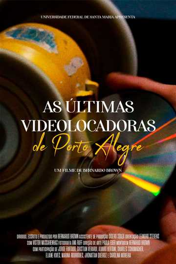 As Últimas Videolocadoras de Porto Alegre Poster