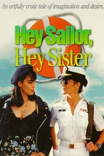 Hey Sailor, Hey Sister Poster