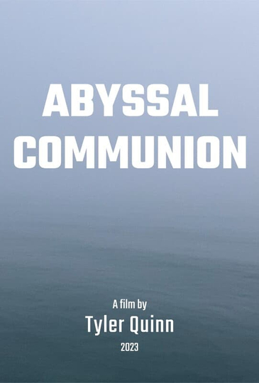 Abyssal Communion Poster