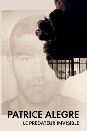 Patrice Alègre : le prédateur invisible poster