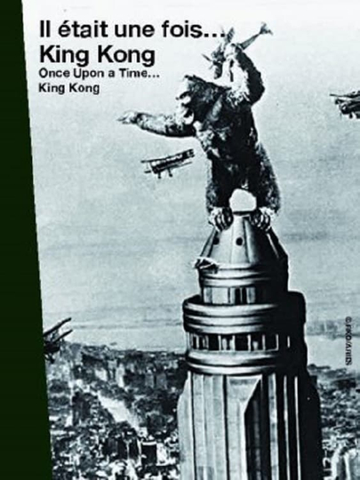 Il était une fois... « King Kong » Poster