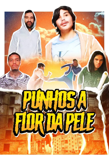 Punhos à Flor da Pele Poster