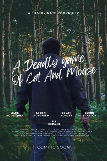 A Deadly Game Of Cat And Mouse Poster