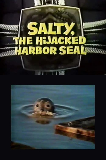Salty, the Hijacked Harbor Sea
