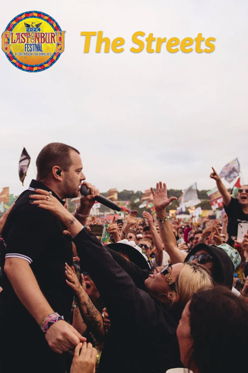 The Streets: Glastonbury 2024 Poster