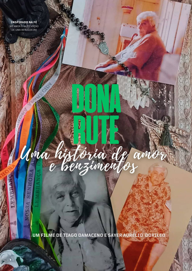 Dona Rute – Uma História de Amor e Benzimentos