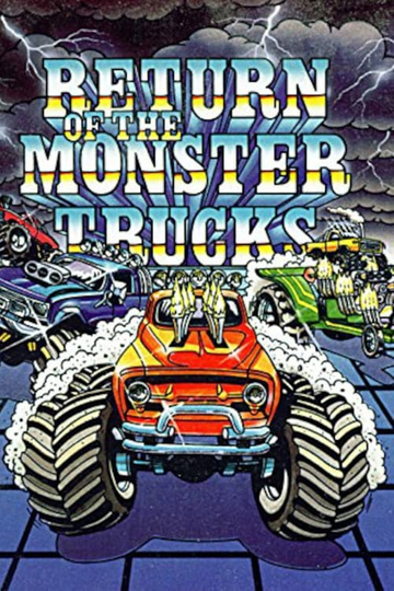 Return of the Monster Trucks