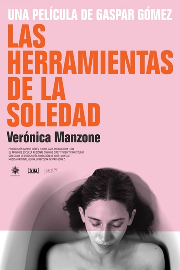 Las Herramientas de la Soledad Poster