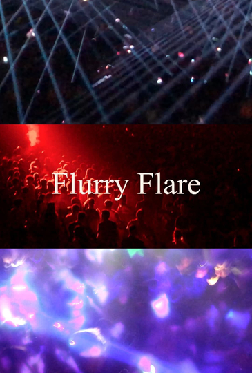 Flurry Flare Poster