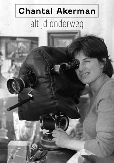 Chantal Akerman - Always on the Move Poster