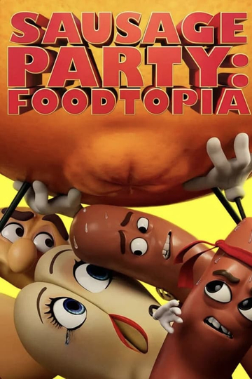 Sausage Party: Foodtopia Poster