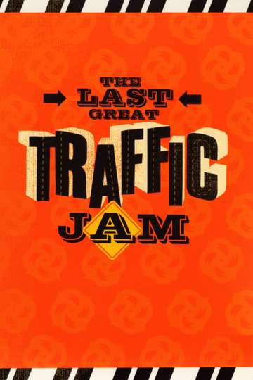 The Last Great Traffic Jam Poster