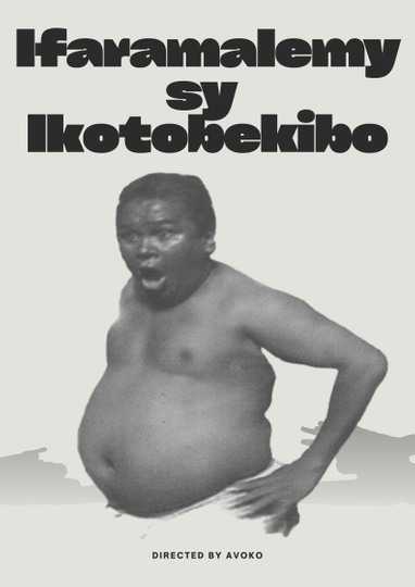 Ifaramalemy and Ikotobekibo Poster