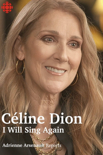 Céline Dion: I Will Sing Again