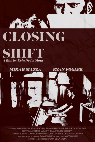 Closing Shift Poster