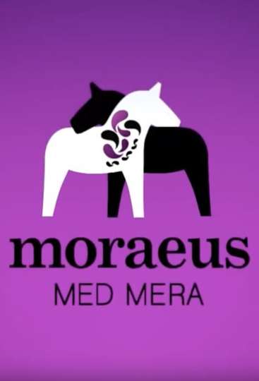 Moraeus Med Mera Poster