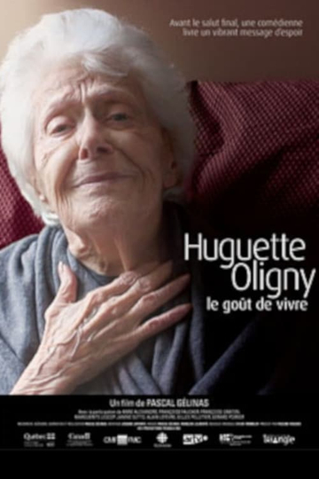 Huguette Oligny, le goût de vivre Poster