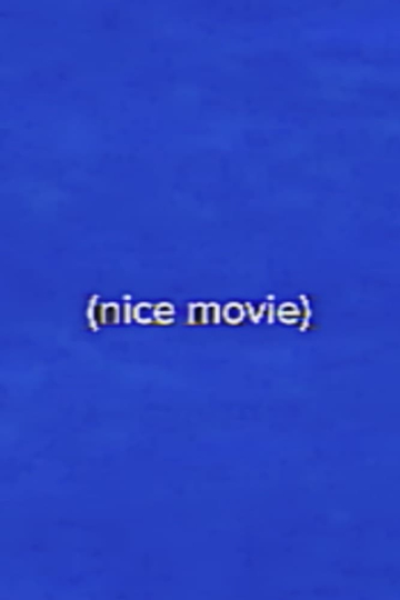 (nice movie)