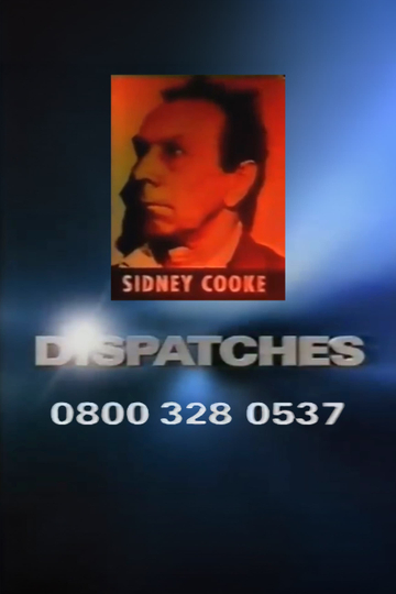 Dispatches - Sidney Cooke