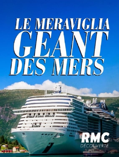 Le Meraviglia : Géant des mers