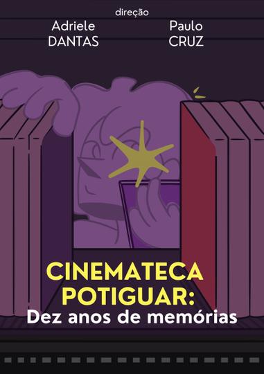 Cinemateca Potiguar: Dez Anos de Memórias Poster