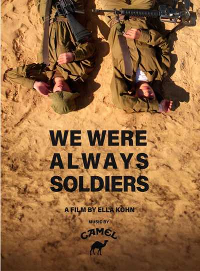 We were always soldiers