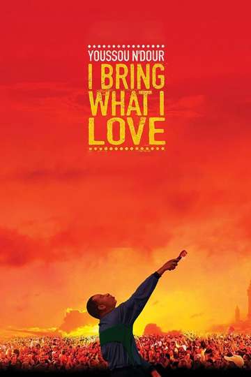 Youssou Ndour I Bring What I Love Poster