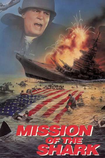 Mission of the Shark The Saga of the USS Indianapolis