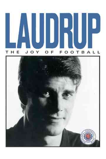 Laudrup - The Joy of Football Poster