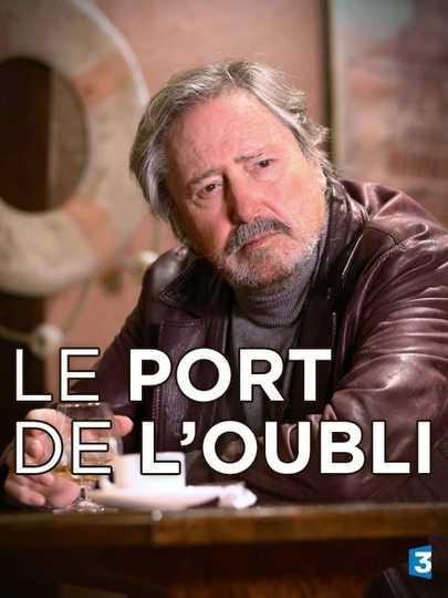 Le port de l'oubli