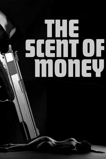 The Scent of Money