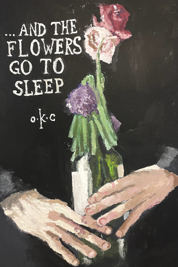 ...and the flowers go to sleep