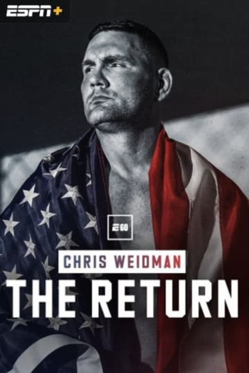 Chris Weidman: The Return