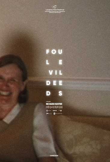 Foul Evil Deeds Poster