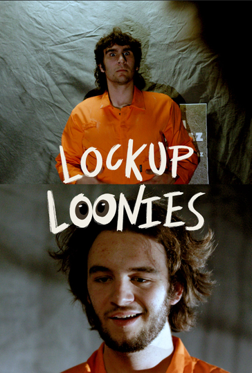 The Lockup Loonies