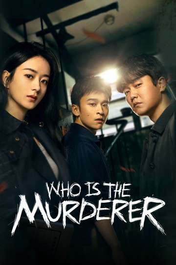 Who Is The Murderer Poster