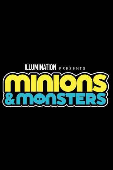 Minions & Monsters Poster