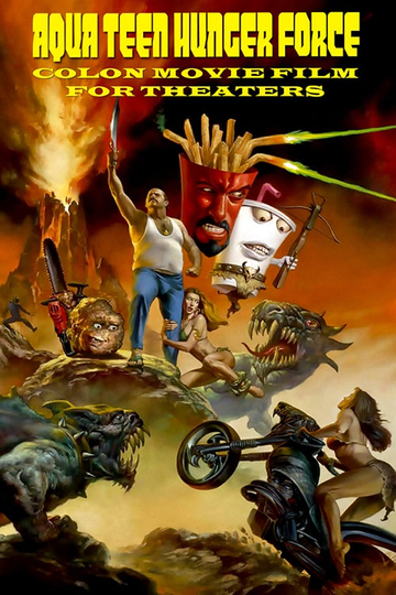 Aqua Teen Hunger Force Colon Movie Film for Theaters Poster