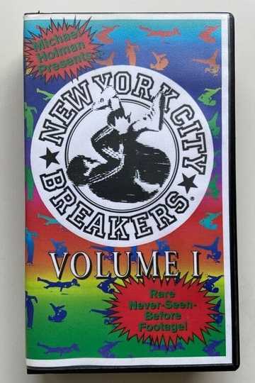 Michael Holman Presents The New York City Breakers Volume 1