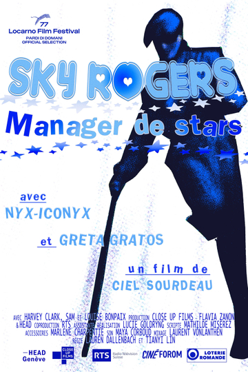 Sky Rogers: Manager to the Stars Poster