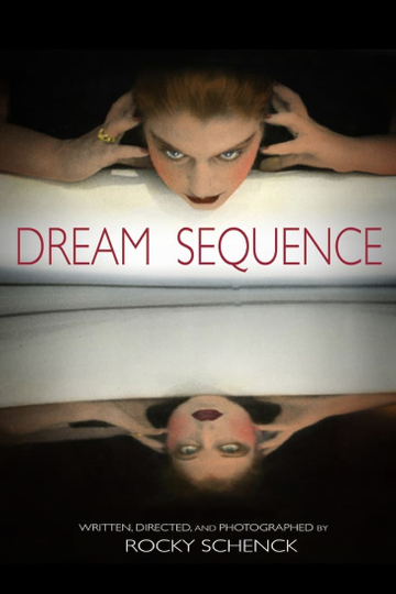 Dream Sequence