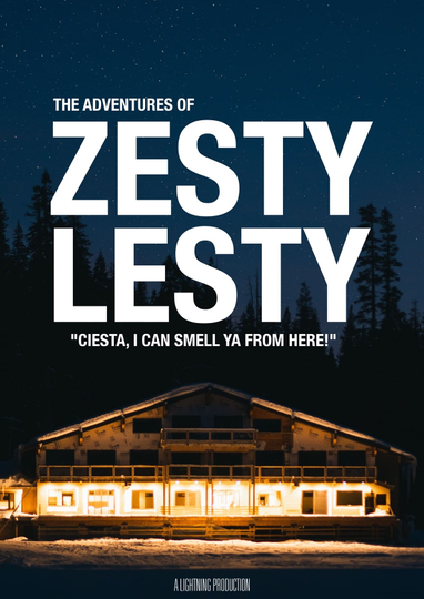 The Adventures of Zesty Lesty: Vol. II