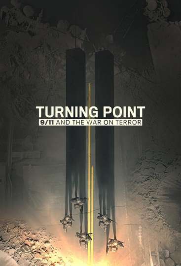 Turning Point: 9/11 and the War on Terror Poster