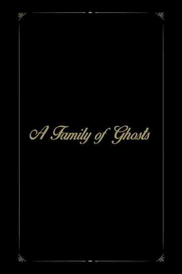 A Family of Ghosts