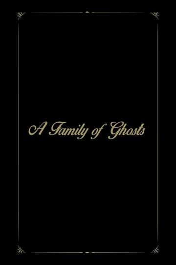 A Family of Ghosts